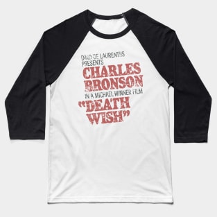 Death Wish – Poster Titles (distressed) Baseball T-Shirt